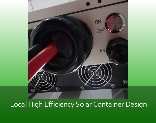 Local High Efficiency Solar Container Design